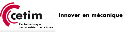 Cetim : centre technique des industries mécaniques