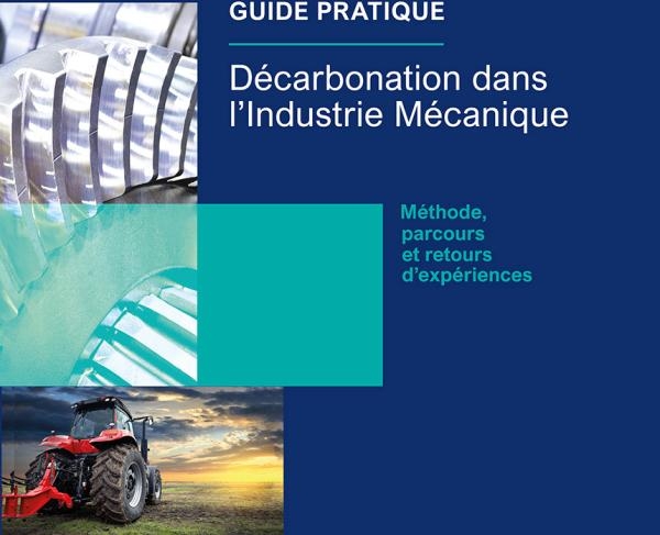 Première de couverture du Guide pratique Décarbonation dans l'industrie mécanique