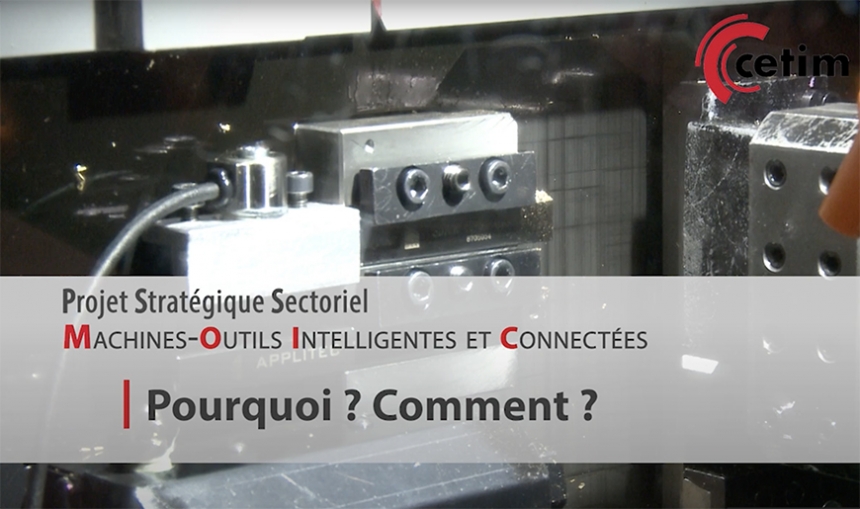 Capture vidéo Machines-outils intelligentes et connectées - Pourquoi ? Comment ?