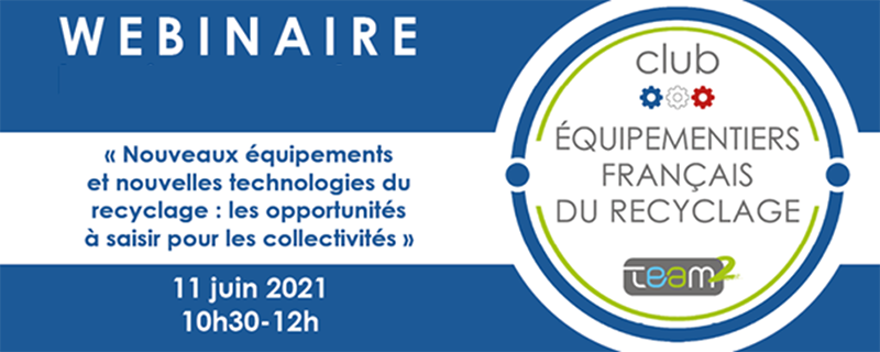 Illustration du webinaire Nouveaux équipements et nouvelles technologies du recyclage